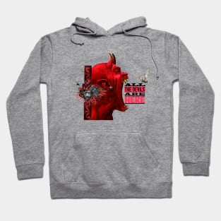 All The Devils Are Here Hoodie